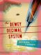 [Dewey Decimal 01] • The Dewey Decimal System